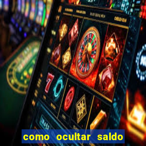 como ocultar saldo na betfair